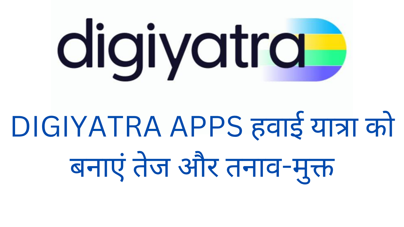 DigiYatra App
